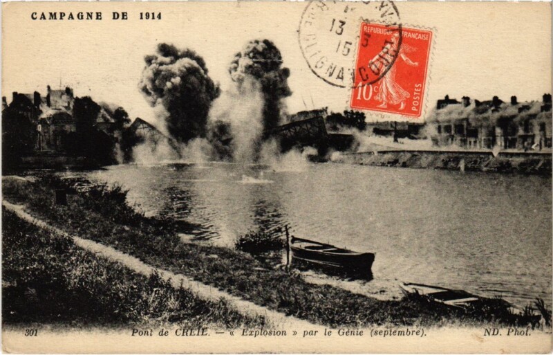 Carte postale ancienne Creil - Pont de Creil - Explosion par le Genei - 1914 à Creil