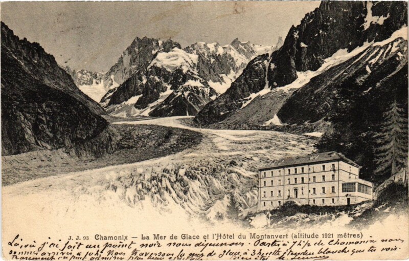 Carte postale ancienne La Mer de Glace et l'Hôtel du Montanvert (altitude 1921 mètres) à Chamonix-Mont-Blanc