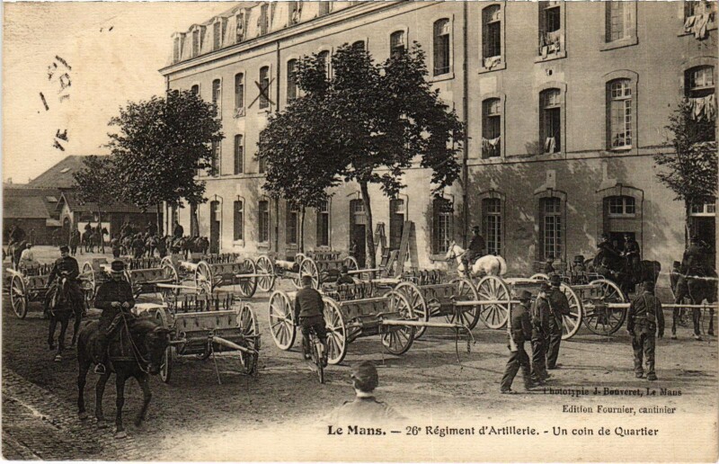 Carte postale ancienne Militaire - Le Mans - 26e Regiment d'Artillerie au Mans
