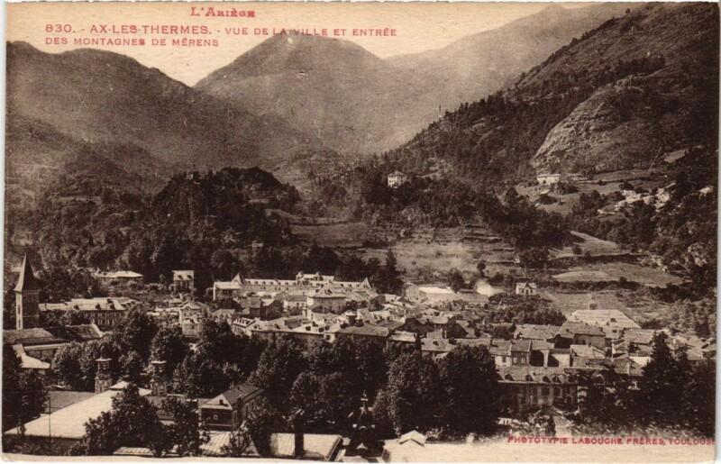 Carte postale ancienne Ax les Thermes- vue de la ville et entree des Montagnes France à Ax-les-Thermes
