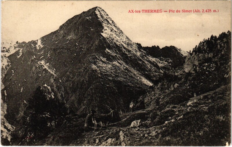 Carte postale ancienne Ax les Thermes- Pic du Simet France à Ax-les-Thermes