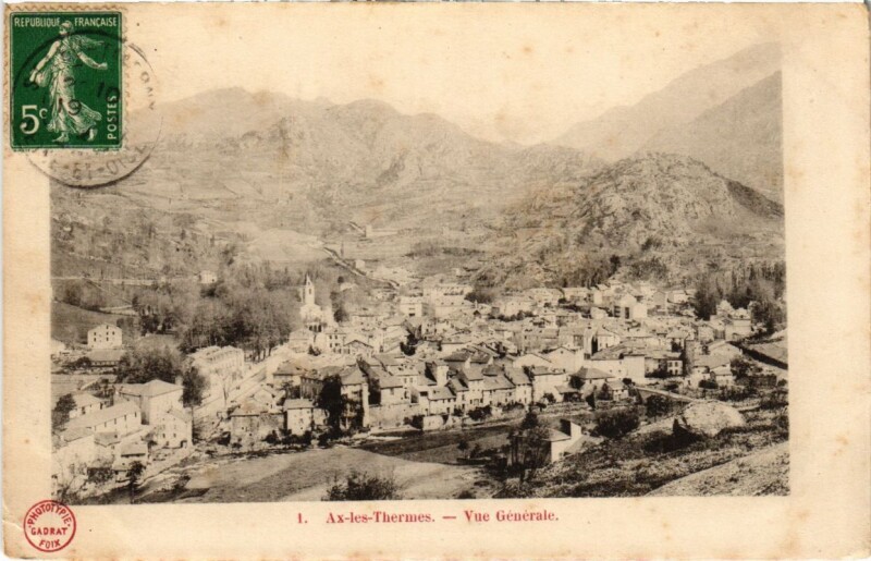 Carte postale ancienne Ax les Thermes- vue generale France à Ax-les-Thermes