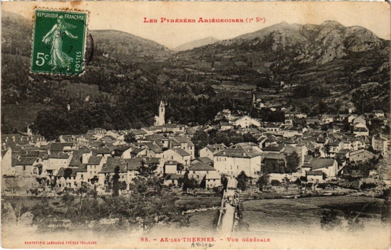 Carte postale ancienne Ax les Thermes- vue generale France à Ax-les-Thermes