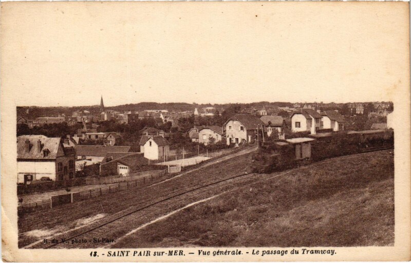 Carte postale ancienne Saint-Pair-sur-Mer Vue generale Passage du Tram Vapeur à Saint-Pair-sur-Mer