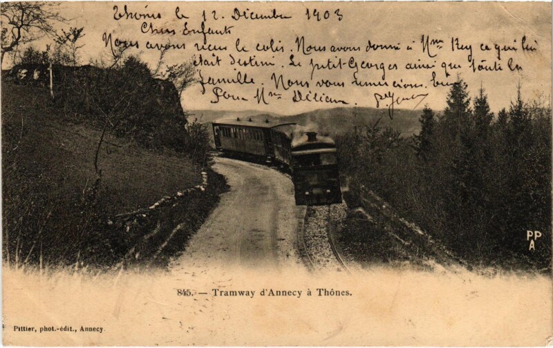 Carte postale ancienne Annecy a Thones Tram Vapeur à Annecy