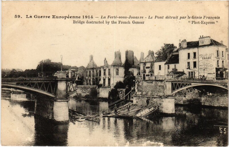 Carte postale ancienne La Ferte sous Jouarre Pont detruit par le Genie Francais à Jouarre