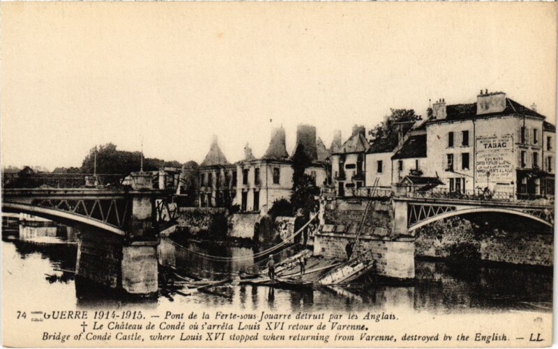 Carte postale ancienne La Ferte sous Jouarre Pont detruit par les Anglais à Jouarre