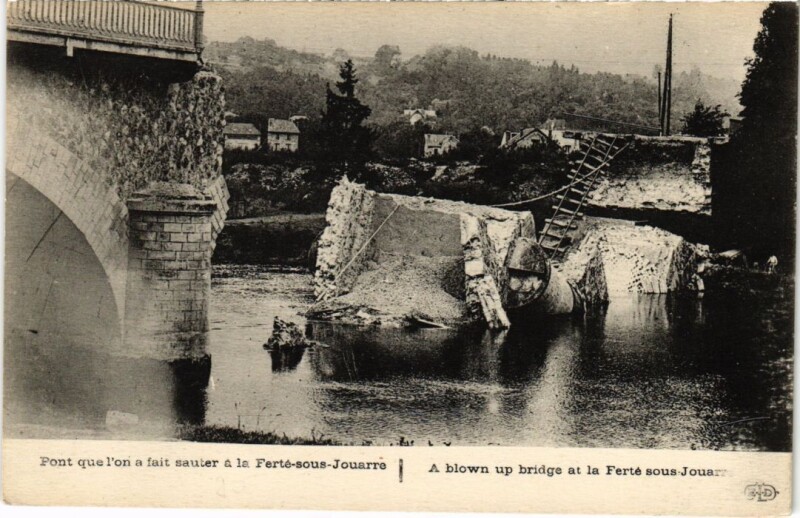 Carte postale ancienne La Ferte sous Jouarre Pont que l'on a fait sauter à Jouarre