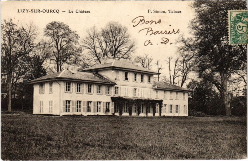 Carte postale ancienne Lizy sur Ourcq Le Chateau à Lizy-sur-Ourcq