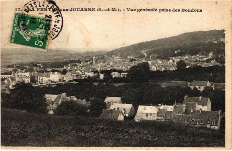 Carte postale ancienne La Ferte sous Jouarre vue generale à Jouarre