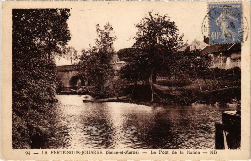 Carte postale ancienne La Ferte sous Jouarre Le Pont de la Nation à Jouarre