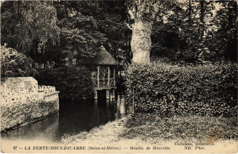 Carte postale ancienne La Ferte sous Jouarre Moulin de Mourette à Jouarre