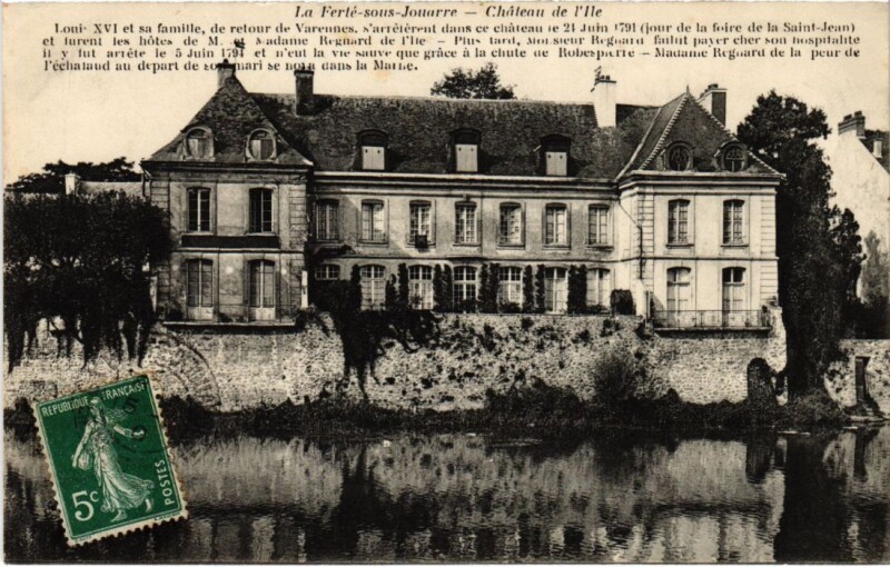 Carte postale ancienne La Ferte sous Jouarre Chateau de l'Ile à Jouarre