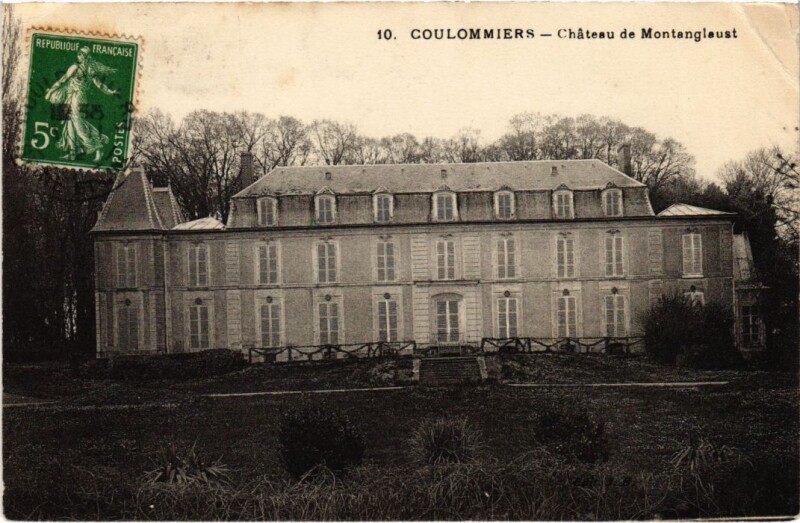 Carte postale ancienne Coulommiers Chateau de Montanglaust à Coulommiers
