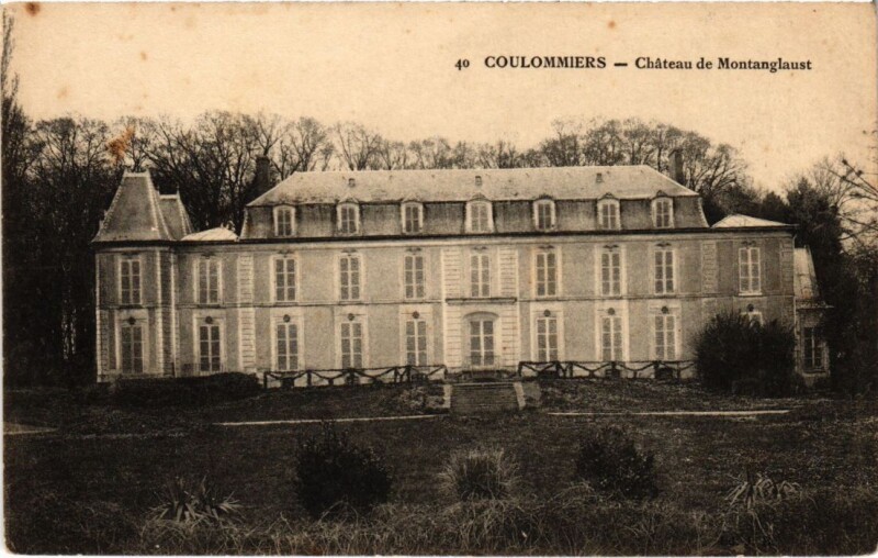 Carte postale ancienne Coulommiers Chateau de Montanglaust à Coulommiers