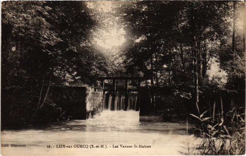 Carte postale ancienne Lizy sur Ourcq Les Vannes Saint-Hubert à Lizy-sur-Ourcq