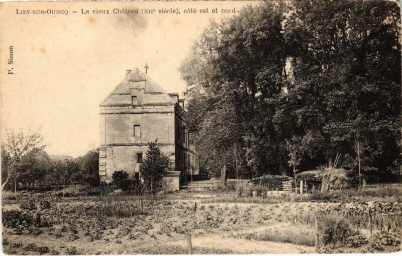 Carte postale ancienne Lizy sur Ourcq Le vieux Chateau à Lizy-sur-Ourcq