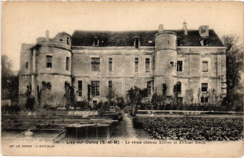 Carte postale ancienne Lizy sur Ourcq Le vieux Chateau à Lizy-sur-Ourcq