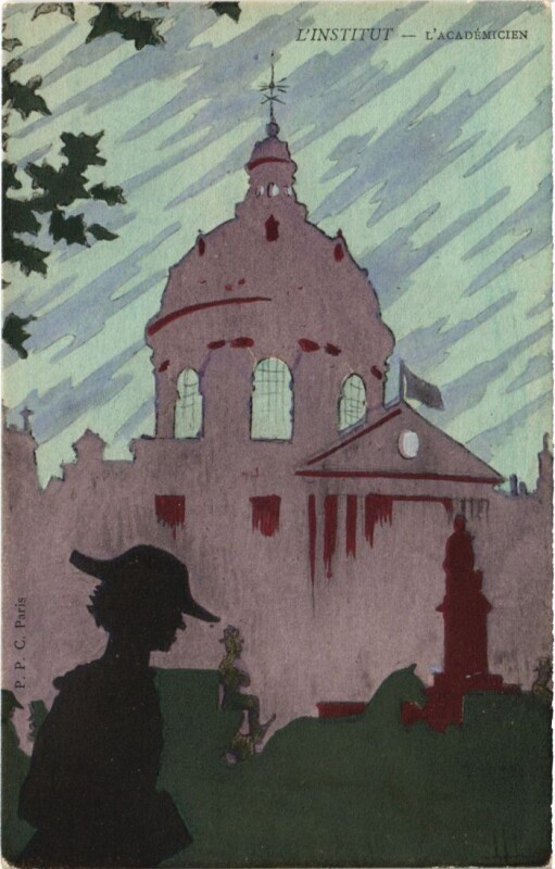 Carte postale ancienne Paris Silhouettes l'Institut l'Academicien