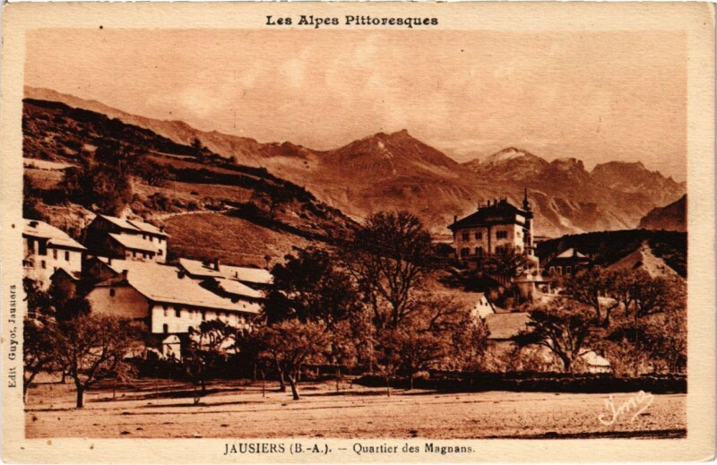 Carte postale ancienne Les Alpes Pittoresques Jausiers Quartier des Magnans à Jausiers