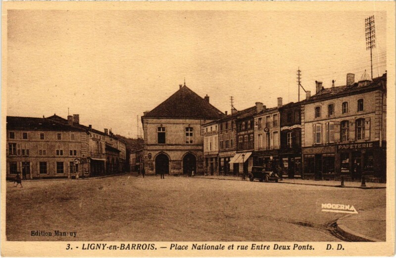 Carte postale ancienne Ligny-en-Barrois - Place Nationale et Rue Entre Deux Ponts à Ligny-en-Barrois