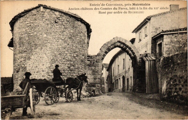 Carte postale ancienne Entrée de Cerviéres, prés Noirétable à Noirétable