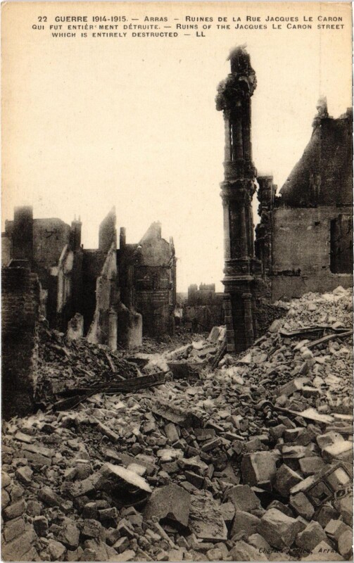 Carte postale ancienne Militaire Arras - Ruines de la Rue Jacques à Arras