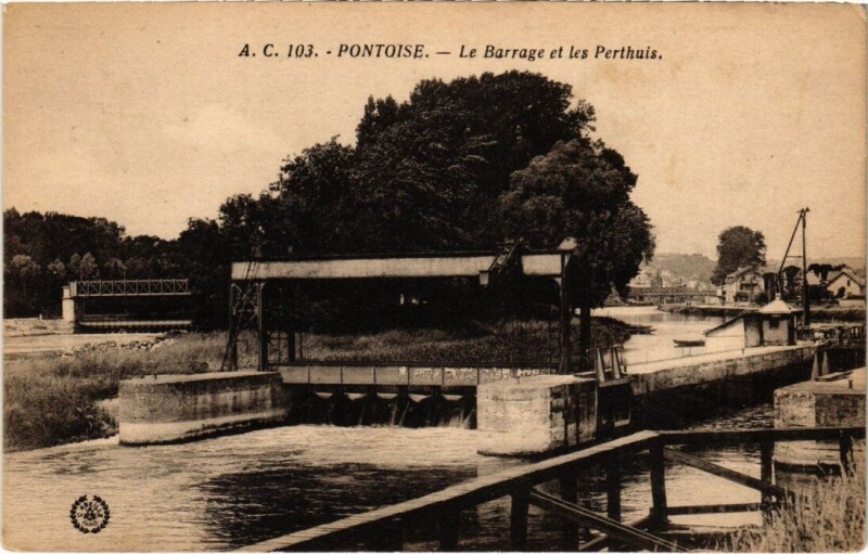 Carte postale ancienne Pontoise - Le Barrage et les Perthuis à Pontoise
