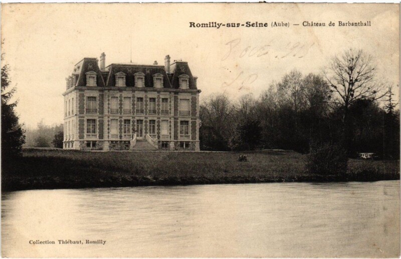 Carte postale ancienne Romilly-sur-Seine - Le Chateau de Barbanthal à Romilly-sur-Seine