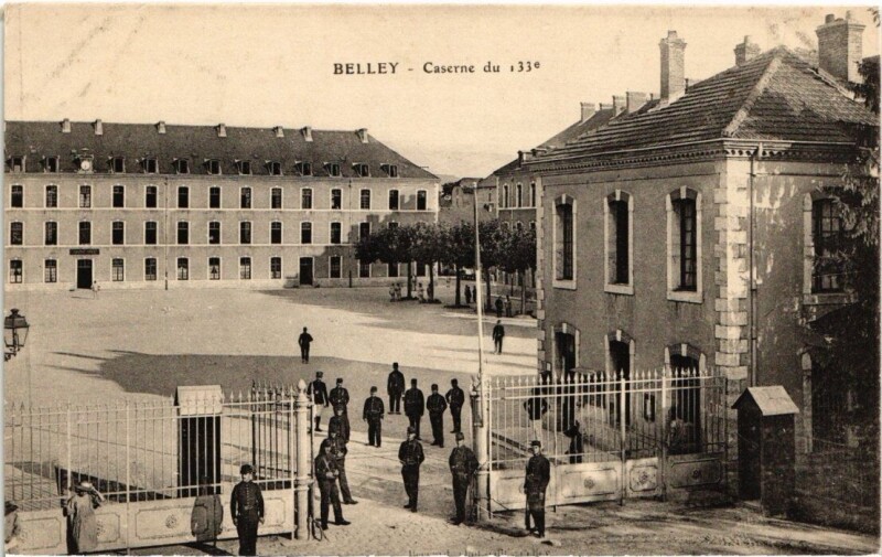 Carte postale ancienne Militaire - Belley - Casernes du 133e à Belley