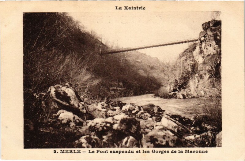 Carte postale ancienne Merle - Le Pont Suspendu et les Gorges de la Maronne