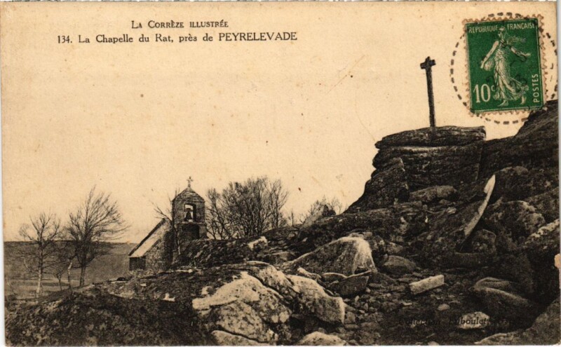 Carte postale ancienne La Chapelle du Rat - pres de Peyrelevade à Peyrelevade