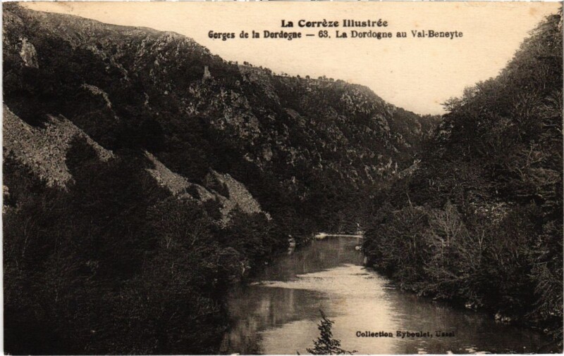 Carte postale ancienne La Dordogne au Val-Beneyte - Gorges de la Dordogne