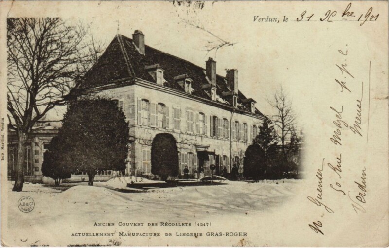 Carte postale ancienne Verdun - Ancien couvent des recollets à Verdun
