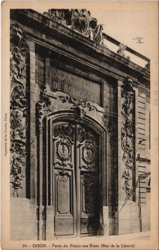 Carte postale ancienne Dijon Porte du Palais des Etats à Dijon