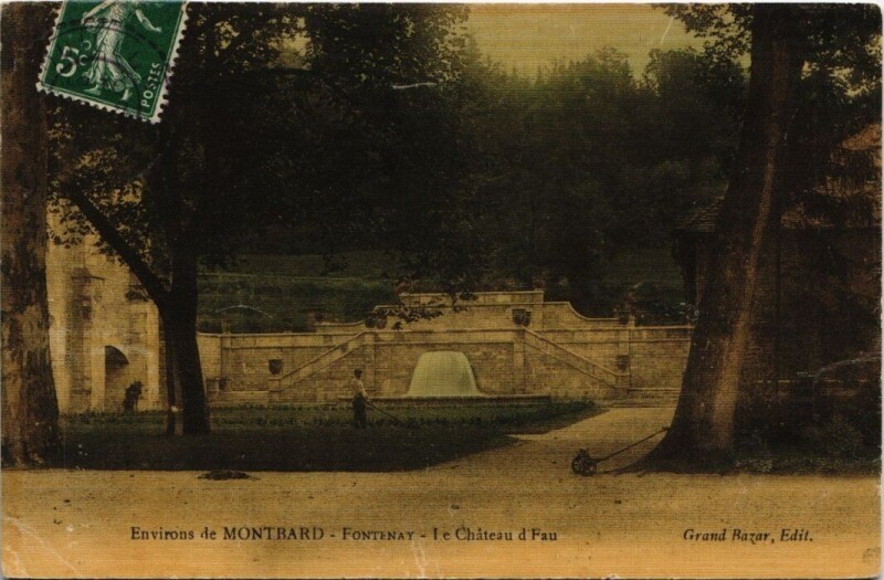 Carte postale ancienne Environs de Montbard - Fontenay Le Chateau d Fau à Montbard