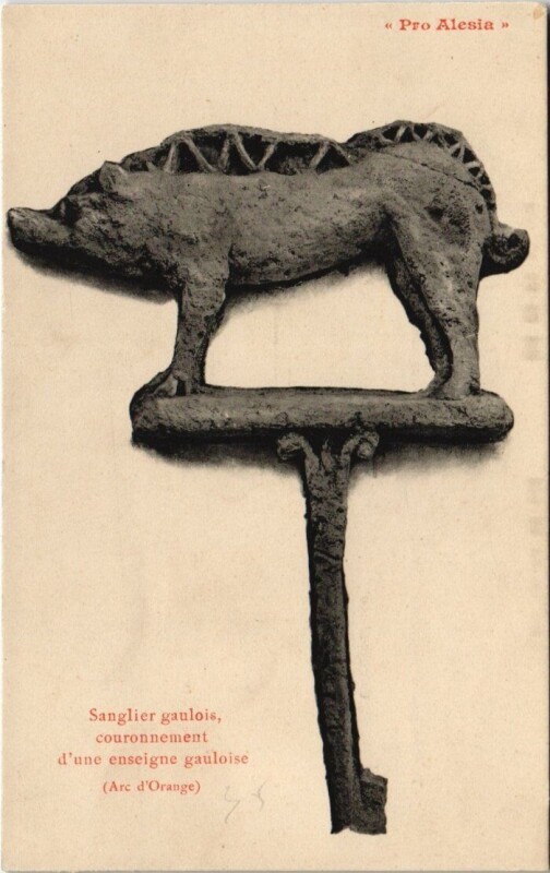 Carte postale ancienne Pro Alesia - Sanglier gaulois couronnement d'une enseigne galoise