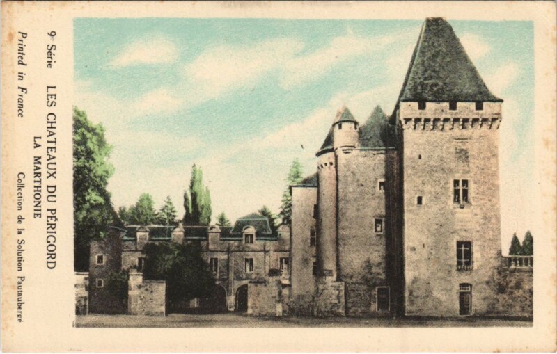 Carte postale ancienne Les Chateaux du Perigord La Marthonie