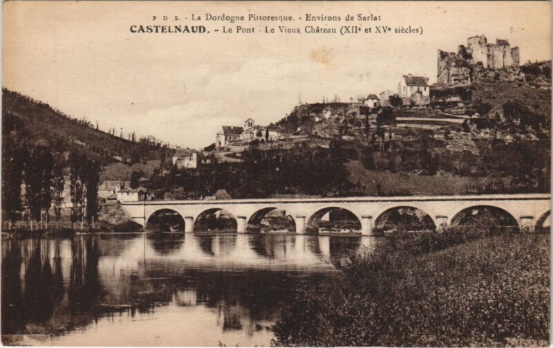 Carte postale ancienne Castelnaud - Le Pont - Le Vieux Chateau