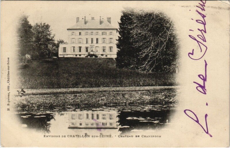 Carte postale ancienne Chatillon-sur-Seine - Chateau de Chamesson à Châtillon-sur-Seine