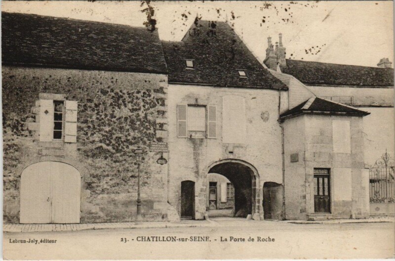 Carte postale ancienne Chatillon-sur-Seine - La Porte de Roche à Châtillon-sur-Seine