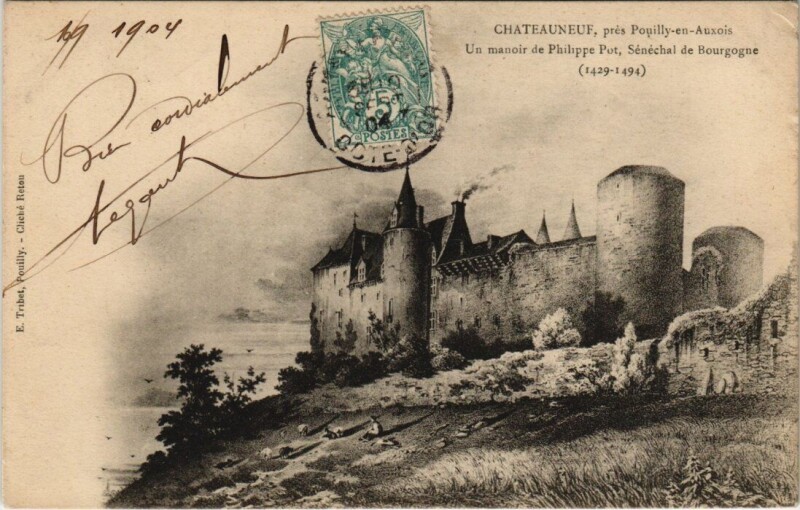 Carte postale ancienne Chateauneuf - Un manoir de P. Pot. Sénéchal de Bourgogne à Châteauneuf