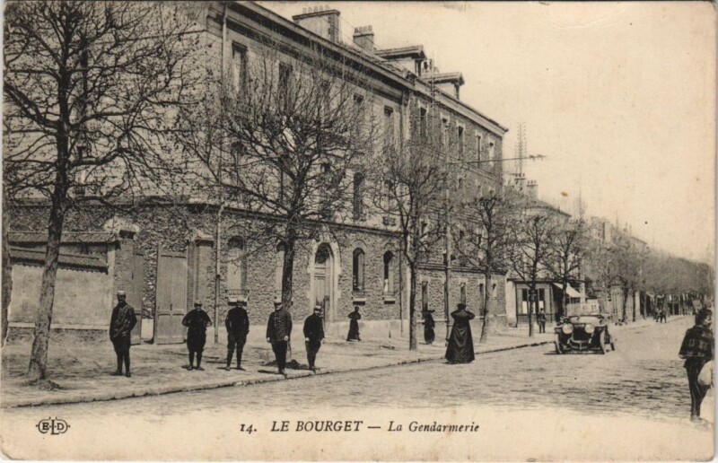 Carte postale ancienne Le Bourget - La Gendarmerie au Bourget