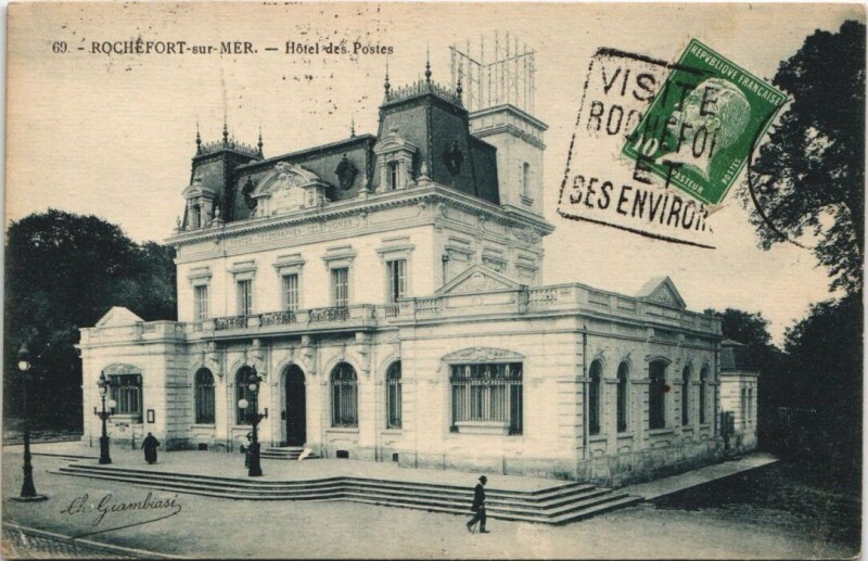 Carte postale ancienne Rochefort-sur-Mer - Hotel des Postes à Rochefort