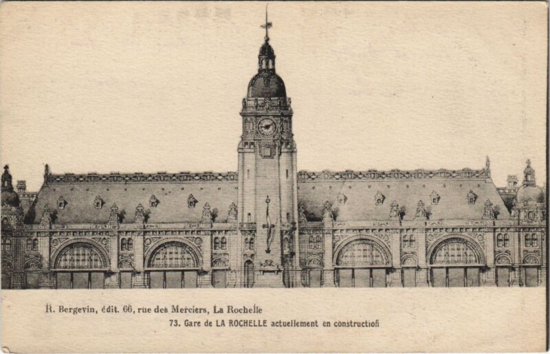 Carte postale ancienne Gare de La Rochelle actuellement en construction à La Rochelle