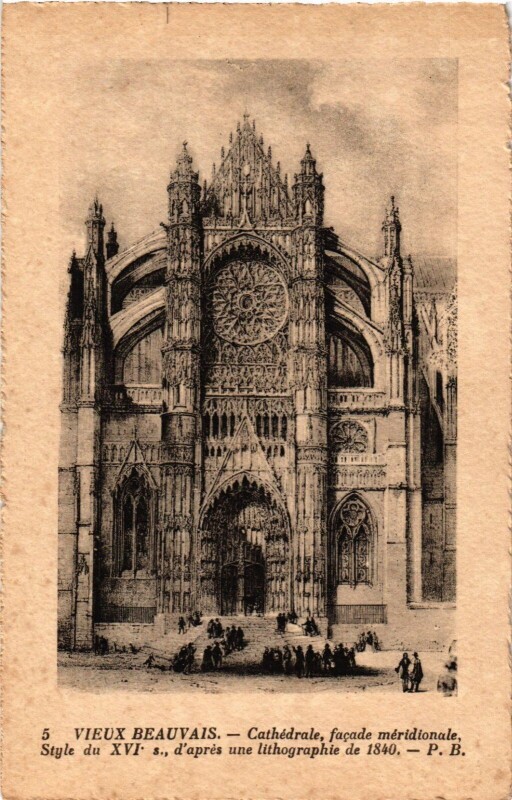 Carte postale ancienne Beauvais Cathedrale, facade meridionale France à Beauvais