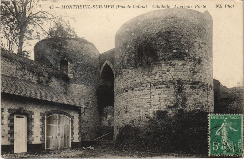 Carte postale ancienne Montreuil-sur-Mer - Citadelle Ancienne Porte à Montreuil