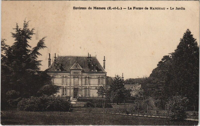 Carte postale ancienne Environs de Manou - La Ferme de Manoyau - Le Jardin à Manou