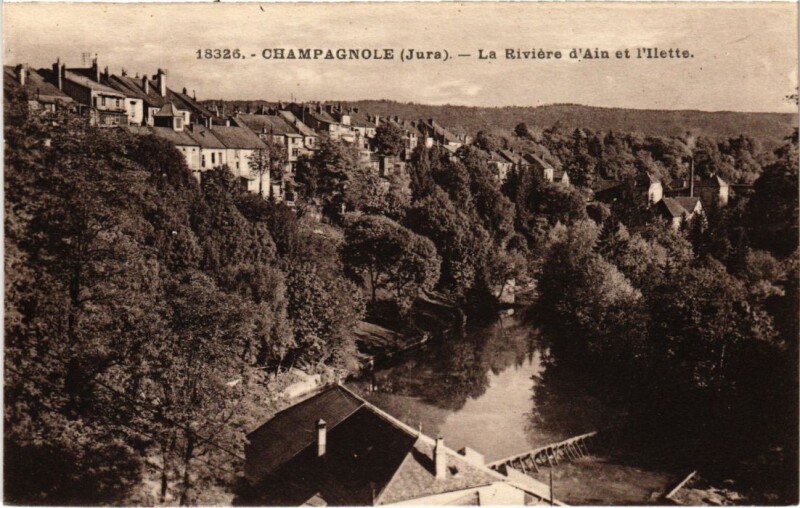 Carte postale ancienne Champagnole- La Riviere d'Ain, L'Ilette France à Champagnole