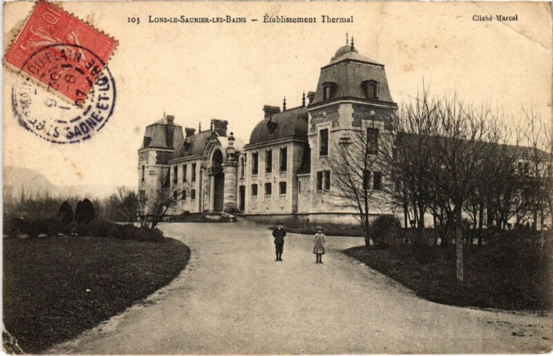 Carte postale ancienne Lons le Saunier- Etablissement Thermal France à Lons-le-Saunier